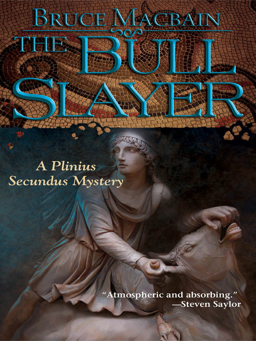Title details for The Bull Slayer by Bruce Macbain - Wait list